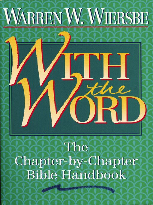 Title details for With the Word by Warren W. Wiersbe - Available